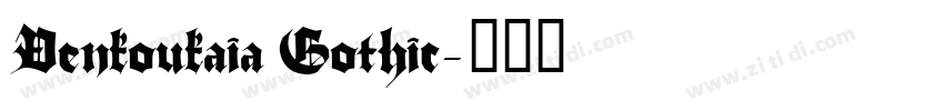 Uenkoukaia Gothic字体转换